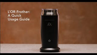 LOR Milk Frother A Quick Usage Guide [upl. by Luapnaes336]