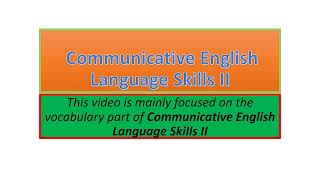 Communicative English Language Skills II vocabulary part one [upl. by Barr]