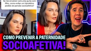 Como Se Prevenir Da Paternidade Socioafetiva E Pensão Socioafetiva [upl. by Haleemaj]