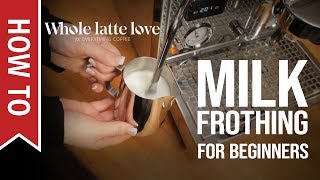 How To Milk Frothing for Beginners 5 Tips [upl. by Heck]