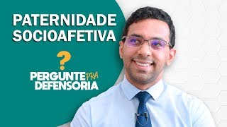 Paternidade socioafetiva O que é Como fazer o reconhecimento [upl. by Eiralc]